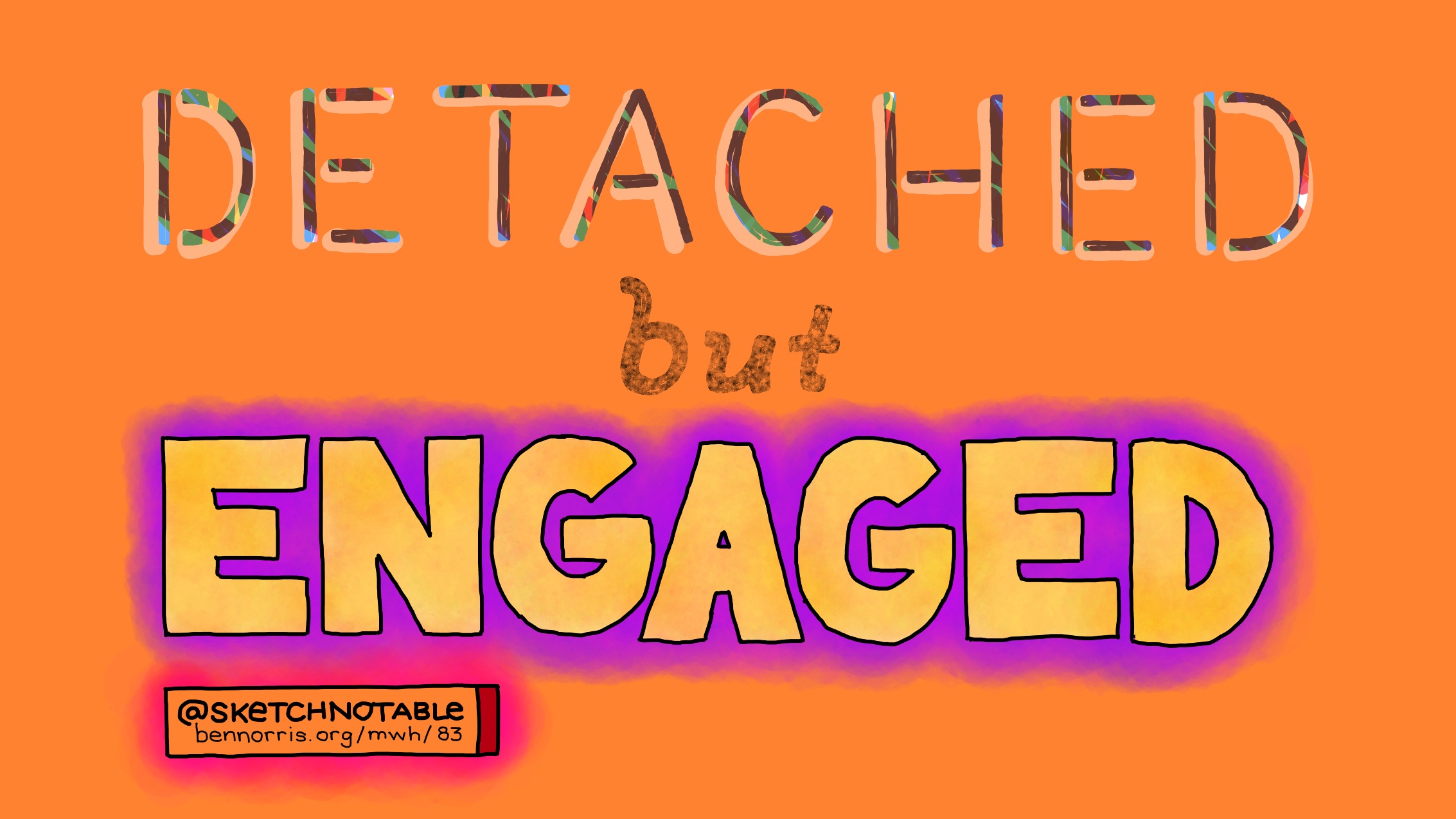 Detached but engaged